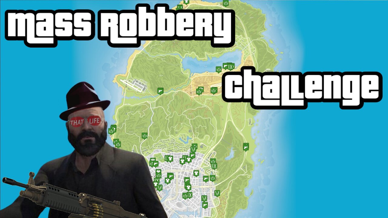 Robbing Every Store In GTA V