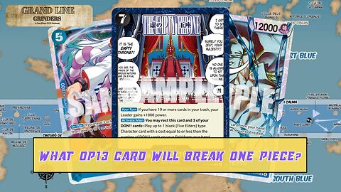 Top 10 OP13 Cards & Cheating Discussion | GrandLine Grinders Podcast #23