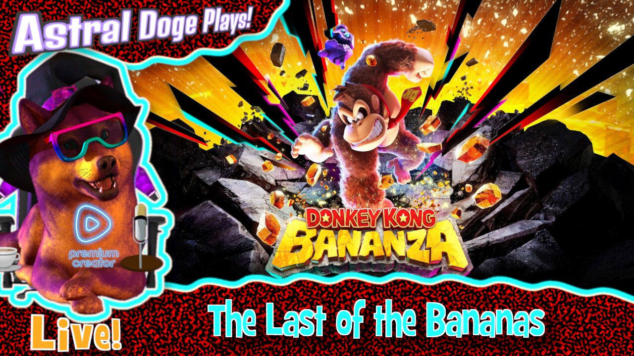 Donkey Kong Bananza ~LIVE!~ The Last of the Bananas
