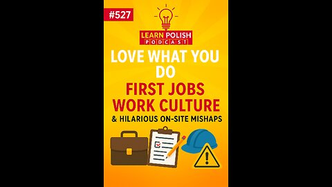 #527 Love What You Do: First Jobs, Work Culture & Hilarious On‑Site Mishaps