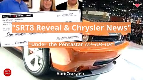 Challenger SRT8 Reveal & Community Highlights | Under the Pentastar (02-08-08)