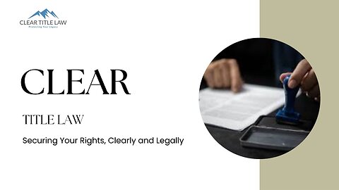 Clear Title Law Delivers Strong Legal Support for Businesses