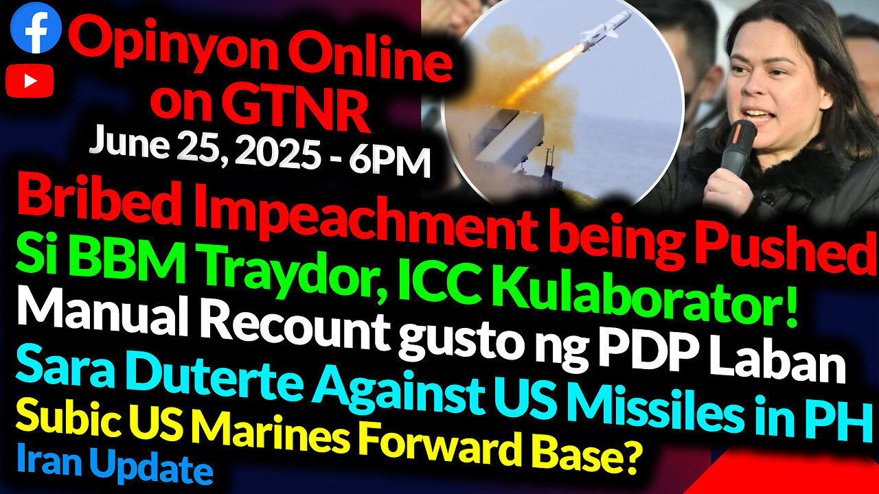 Bribed Impeachment | BBM ICC Kulaborator! | VP Sara VS US Missiles, Bases | GTNR Ka Mentong Ka Ado