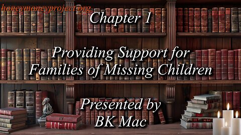 Training Course 1 - Providing Support For Families of Missing Children - Chapter 1