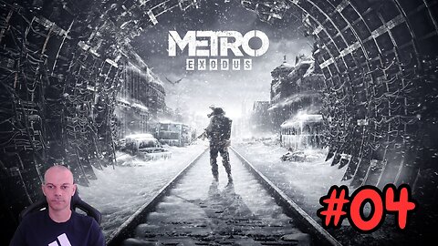 Metro Exodus - 04