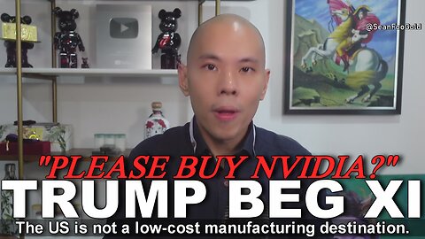 Donald Trump Beg Xi Daddy: "Please buy Nvidia?" 😳