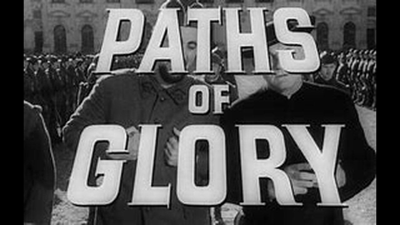 Paths of Glory (1957) Full Movie