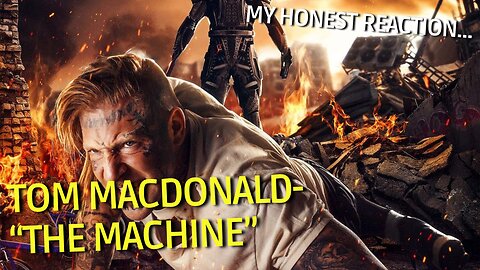 TAKE THE RED PILL!! "THE MACHINE" | TOM MACDONALD | REACTION. @TomMacDonaldOfficial ​