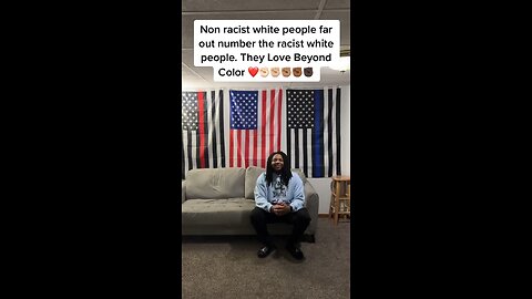 Non racist white people far out number the racist white people. They Love Beyond Color.
