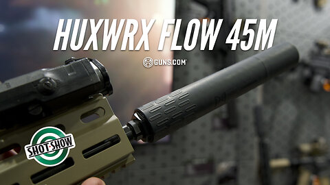 SHOT Show 2026: Huxwrx Flow 45M