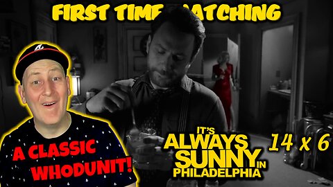Its Always Sunny In Philadelphia 14x6 "The Janitor Always Mops Twice" | Reaction