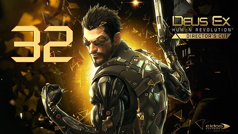 Deus Ex Human Revolution 032 Entering Tai Yong Medical