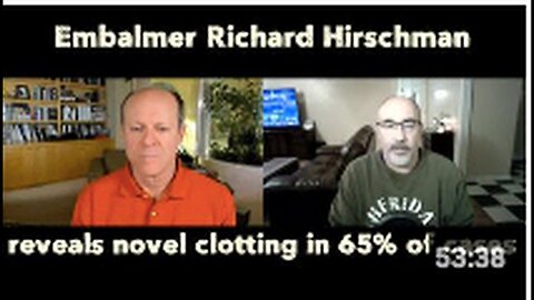 "Richard Hirschman Discovers Unique Clotting in 65% of Embalming Cases"