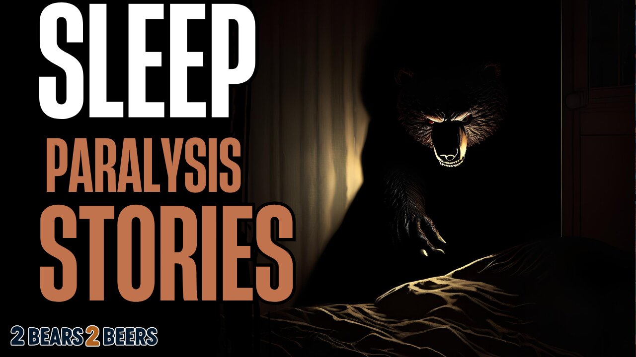 TRUE Sleep Paralysis Stories | CLIPS