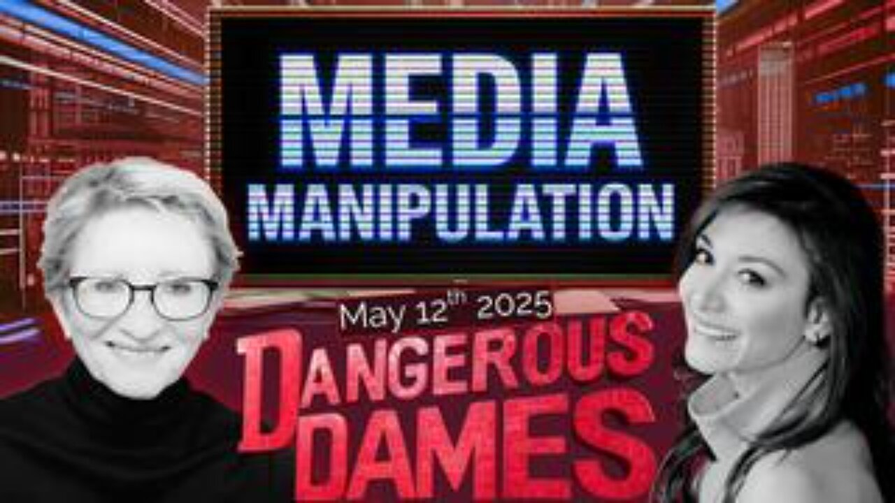 Dangerous Dames | Ep.72: Uncovering Media Deception: Who’s Pulling the Strings?