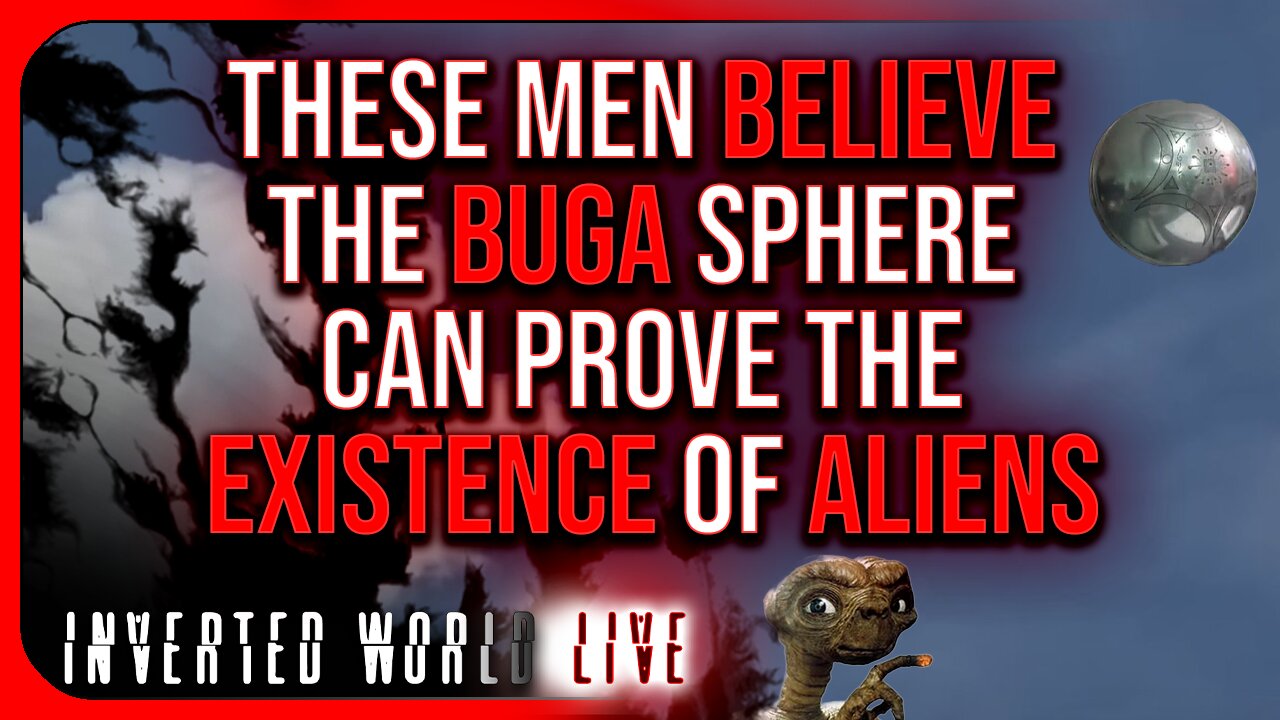 These Men Believe The Buga Sphere Can Prove the Existence of Aliens