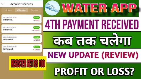 WATER APP PAYMENT PROOF REAL OR FAKE INVEST OR NOT | HOW MANY DAYS WILL RUN FULL DETAILS