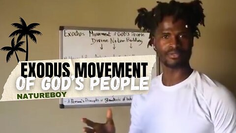Exodus Movement of God's People | TMHP Natureboy