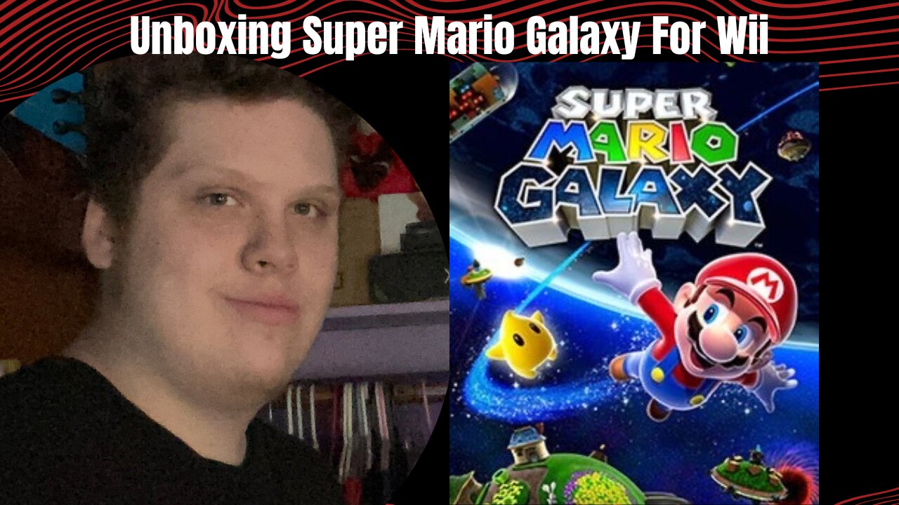 Unboxing Super Mario Galaxy For Wii