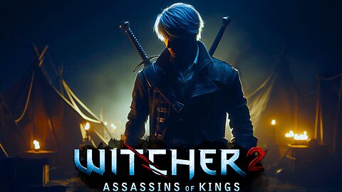 Witcher 2 - The Assassin of Kings [Ep 1]