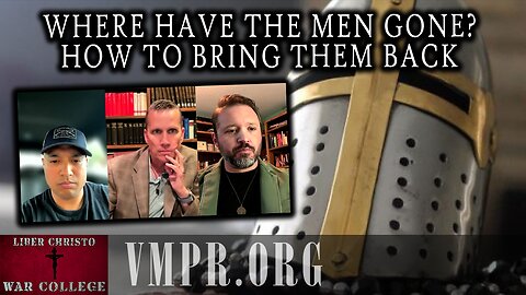 16 Jul 25 - J911, Where Have the Men Gone? How to Bring Them Back