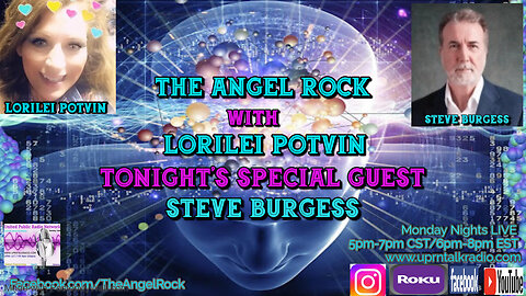 The Angel Rock with Lorilei Potvin & Special Guest Steve Burgess