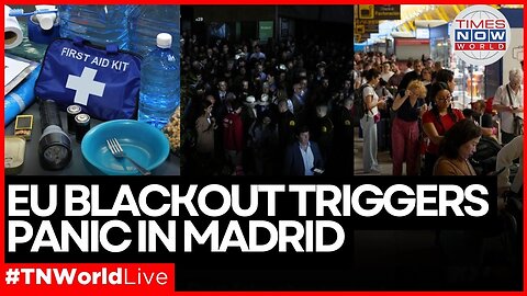 LIVE: After Massive EU Blackout, Madrid Gripped By Fear, Shortages, And Chaos | Times Now World