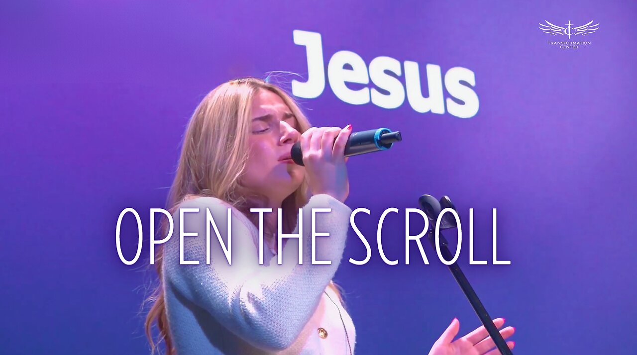 Open the Scroll (Live) - Emma Vlasovets | Transformation Center Worship (04.27.2025)