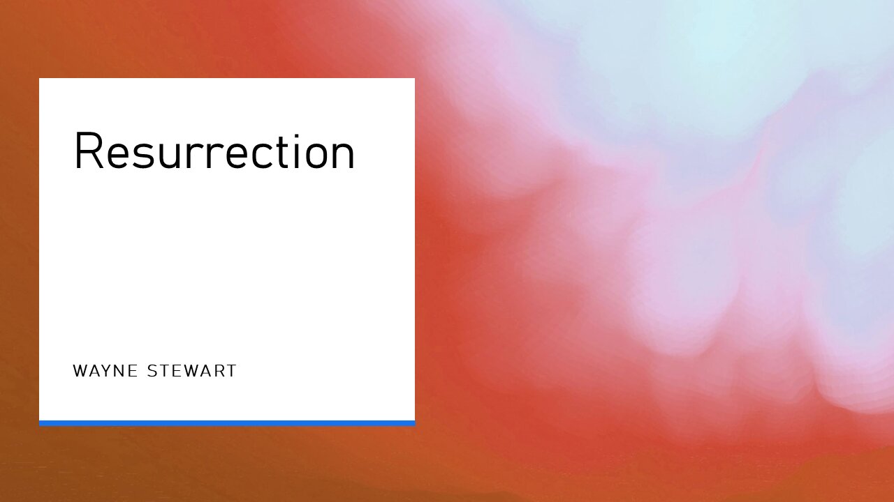 Resurrection