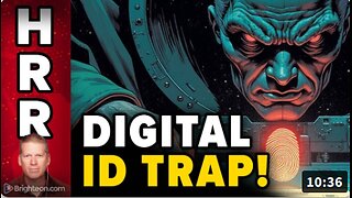 Watch out for the DIGITAL ID TRAP