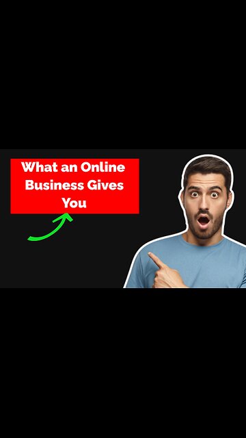 What an Online Business Gives You