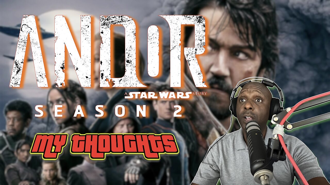 Andor Season 2 Trailer Reaction: My Thoughts on This Star Wars Show’s Next Chapter!