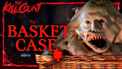 Basket Case (1982)
