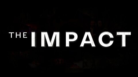 🔴 Die Wahrheit hinter den Kulissen: „THE IMPACT“