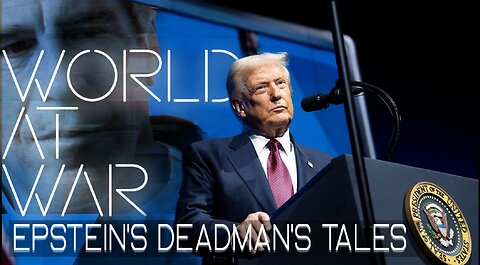 World At WAR with Dean Ryan 'Epstein's Deadman's Tales'