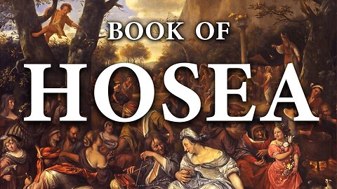 Hosea | The Bible (KJV) King James Version | Old Testament