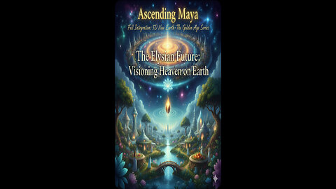 The Elysian Future: Visioning Heaven on Earth