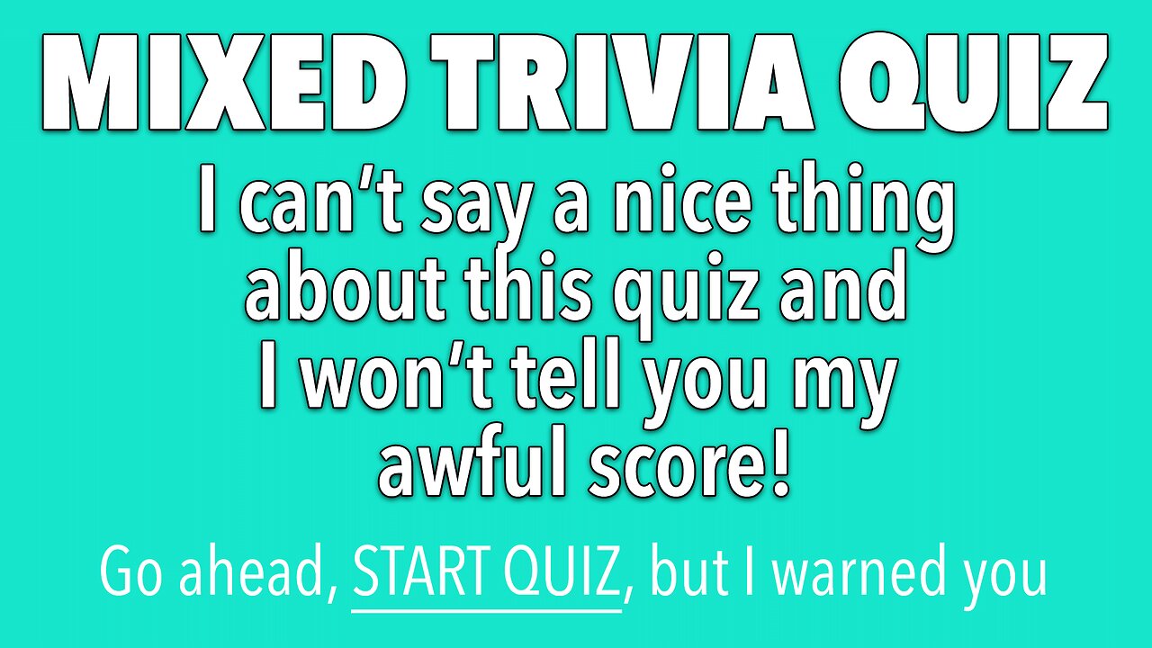 Mixed Trivia Quiz