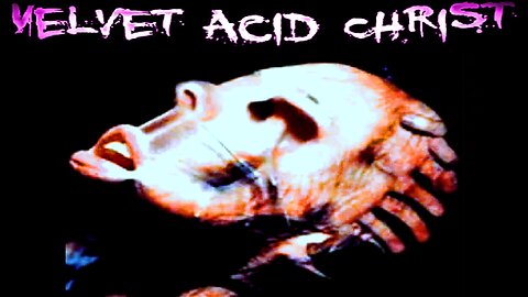 VELVET ACID CHRIST - Compilation #2: 1995 - 1996
