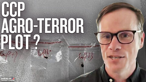 From Agroterrorism to Bioweapons Research: How the CCP Infiltrates the West | Sam Cooper