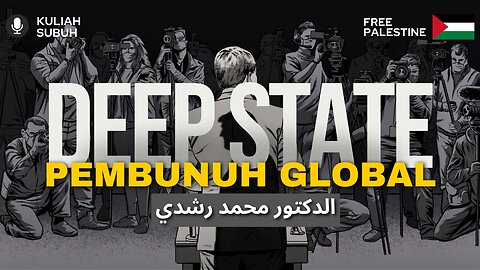 Deep State Pembunuh Global | Khutbah Jumaat | Dr.Mohd.Rosdi