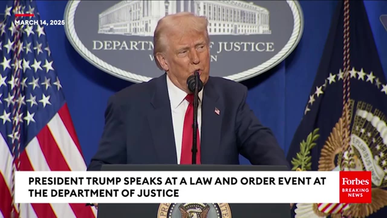 Trump Speech - Law&Order Event at the DOJ 14MAR2025