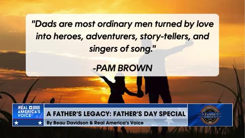 A FATHER'S LEGACY