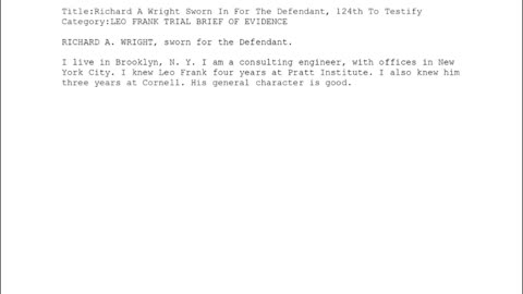 RICHARD A. WRIGHT, Sworn In For The Defendant, 124th To Testify