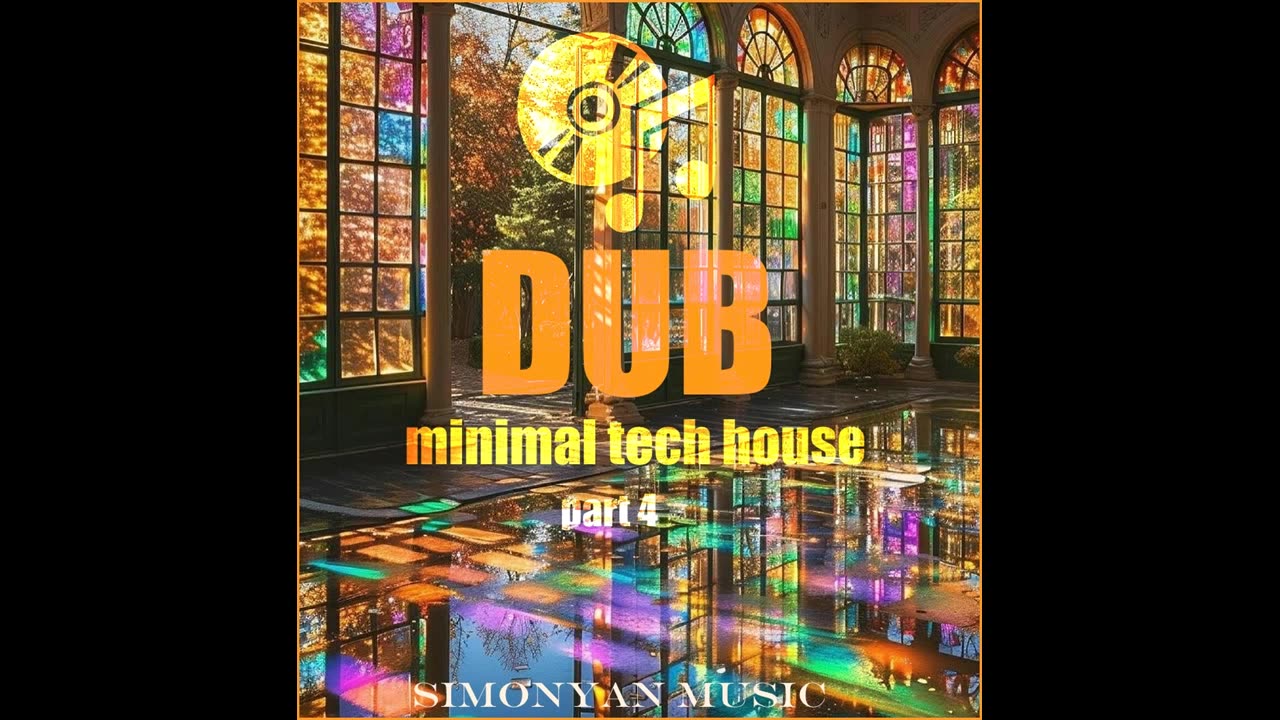 DUB Tech House Concentration part 4 by Simonyàn #505
