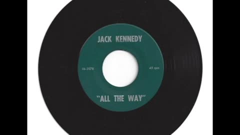 Jack Kennedy All the Way