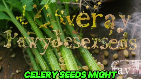 Gout Fighters, Meet Celery Seeds!