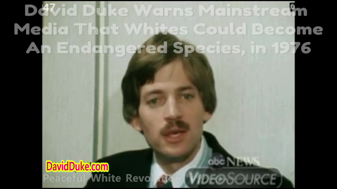 In 1976, David Duke warned mainstream media that Whites could become an endangered species