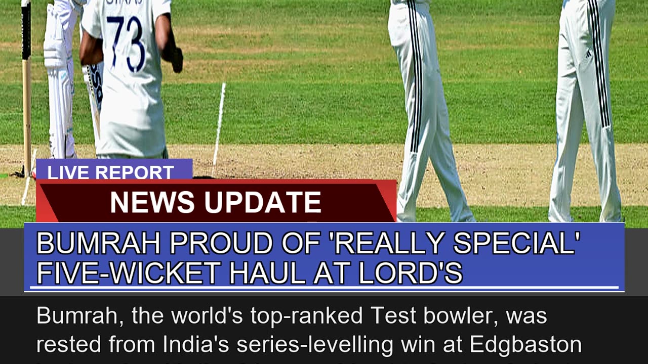 Bumrah Proud of Really Special Fivewicket Haul