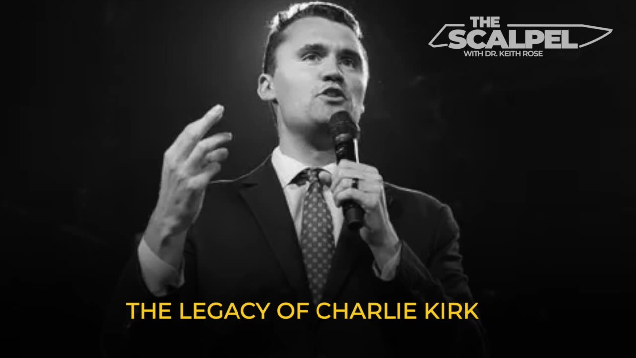 The Legacy of Charlie Kirk - IS YOU